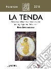 La tenda. Messa quotidiana e meditazione per ogni giorno del mese. Rito Ambrosiano. Novembre 2018 (2018). Vol. 11 libro