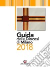 Guida della diocesi di Milano 2018 libro