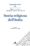 Storia religiosa dell'Italia libro