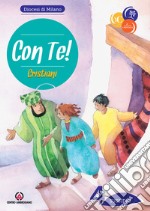 Con te!. Vol. 4: Cristiani. Sussidio libro