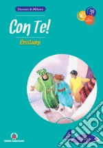 Con te!. Vol. 4: Cristiani. Guida libro