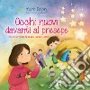 Occhi nuovi davanti al presepe. Racconti di Natale ai bambini libro