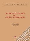 Ricerche storiche sulla Chiesa ambrosiana. Vol. 34-35: (2017-2018) libro di Cattaneo E. (cur.)