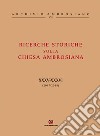 Ricerche storiche sulla Chiesa ambrosiana. Vol. 34-35: (2017-2018) libro