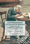 Theodor Mommsen in Italia Settentrionale. Studi in occasione del bicentenario della nascita (1817-2017) libro