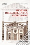 Memorie della biblioteca ambrosiana libro