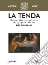 La tenda. Messa quotidiana e meditazione per ogni giorno del mese. Rito Ambrosiano (2020). Vol. 1: Gennaio 2020 libro