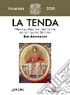 La tenda. Messa quotidiana e meditazione per ogni giorno del mese. Rito Ambrosiano (2020). Vol. 11: Novembre libro