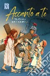 Accanto a Te. Via Crucis per i ragazzi libro