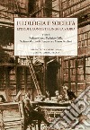 Filologia e società. Episodi e contesti lungo la storia libro