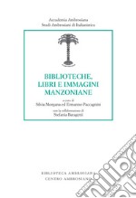 Biblioteche, libri e immagini manzoniane