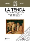 La tenda. Messa quotidiana e meditazione per ogni giorno del mese. Rito Ambrosiano (2022). Vol. 2: Febbraio libro