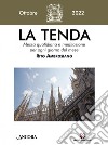 La tenda. Messa quotidiana e meditazione per ogni giorno del mese. Rito Ambrosiano (2022). Vol. 10: Ottobre libro