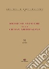 Ricerche storiche sulla Chiesa ambrosiana. Vol. 40 libro di Cattaneo E. (cur.)