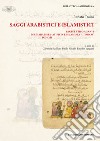 Saggi arabistici e islamistici. Vol. 2: Pagine stravaganti di un arabista «atipico» e islamista «utopico» libro