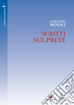 Scritti sul prete libro