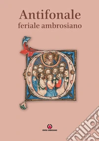Antifonale feriale ambrosiano libro