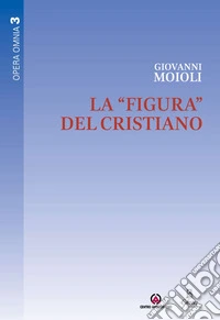 La «figura» del cristiano libro