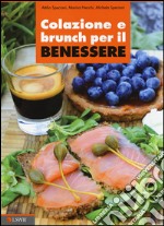 Colazione e brunch per il benessere