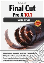 Final Cut Pro X 10.1. Guida all'uso