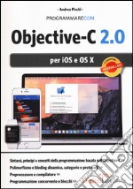 Programmare con Objective-C 2.0 per iOS e OS X libro