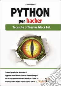 Python per hacker. Tecniche offensive black hat