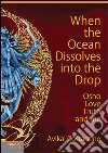 When the ocean dissolves into the drop libro