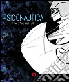 Prove di volo. Manuale di psiconautica normale libro di Pani Luca