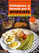 Colazione e brunch per il benessere