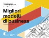 Come diventare un'azienda invincibile con la guida ai migliori modelli di business libro