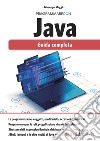 Programmare con Java. Guida completa libro di Maggi Giuseppe