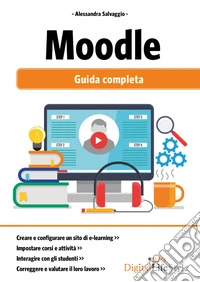 Moodle. Guida completa