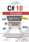 Programmare con C# 10. Guida completa libro