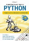 Automatizzare le cose noiose con Python. Programmazione pratica per principianti assoluti libro