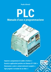 PLC. Manuale d'uso e programmazione