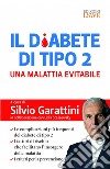 Il diabete di tipo 2. Una malattia evitabile libro