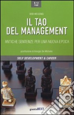 Il tao del management. Antiche sentenze per una nuova epoca libro