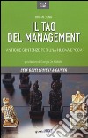 Il tao del management. Antiche sentenze per una nuova epoca libro