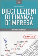 Dieci lezioni di finanza d'impresa libro