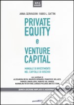 Private equity e venture capital. Manuale di investimento nel capitale di rischio libro