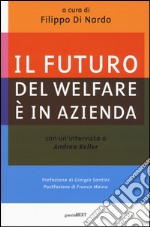 Il futuro del welfare è in azienda libro