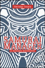 Samurai manager. La montagna inaccessibile