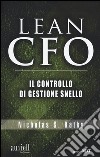The Lean CFO. Il controllo di gestione snello libro