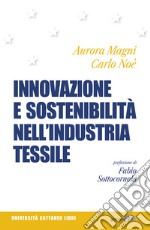 Innovazione e sostenibilità nell'industria tessile