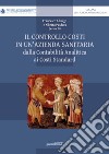 Il controllo costi in un'azienda sanitaria. Dalla contabilità analitica ai costi standard libro