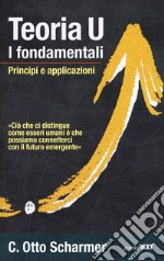 Teoria U. I fondamentali. Principi e applicazioni