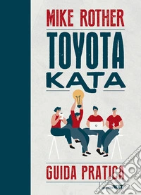Toyota Kata. Guida pratica