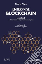 Enterprise blockchain. Legaltech e altri strumenti per professionisti e imprese