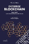 Enterprise blockchain. Legaltech e altri strumenti per professionisti e imprese libro