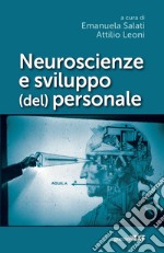 Neuroscienze e sviluppo (del) personale libro